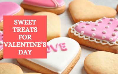 Sweet Treats for Valentine’s Day